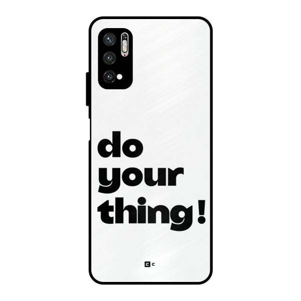 Do Your Thing Metal Back Case for Poco M3 Pro 5G