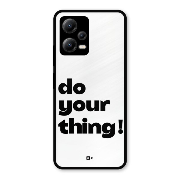 Do Your Thing Metal Back Case for Poco X5