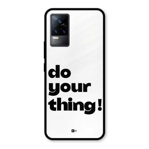 Do Your Thing Metal Back Case for Vivo Y73
