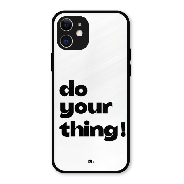 Do Your Thing Metal Back Case for iPhone 12