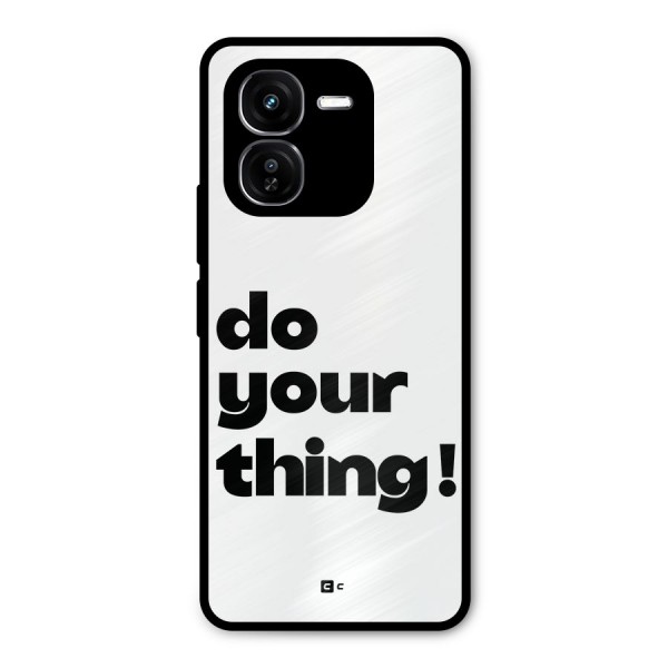 Do Your Thing Metal Back Case for iQOO Z9x