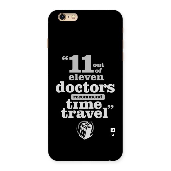 Doctors Recommend Time Travel Back Case for iPhone 6 Plus 6S Plus