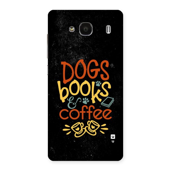 Dogs Books Coffee Back Case for Redmi 2s