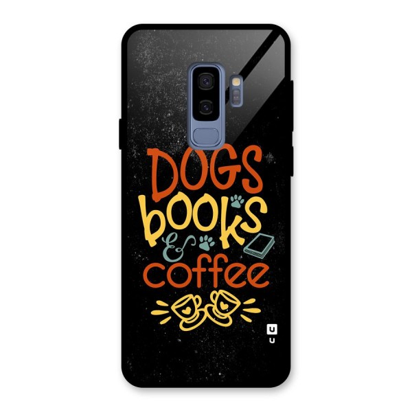 Dogs Books Coffee Glass Back Case for Galaxy S9 Plus