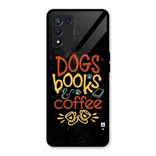 Dogs Books Coffee Glass Back Case for Realme 9 5G Speed