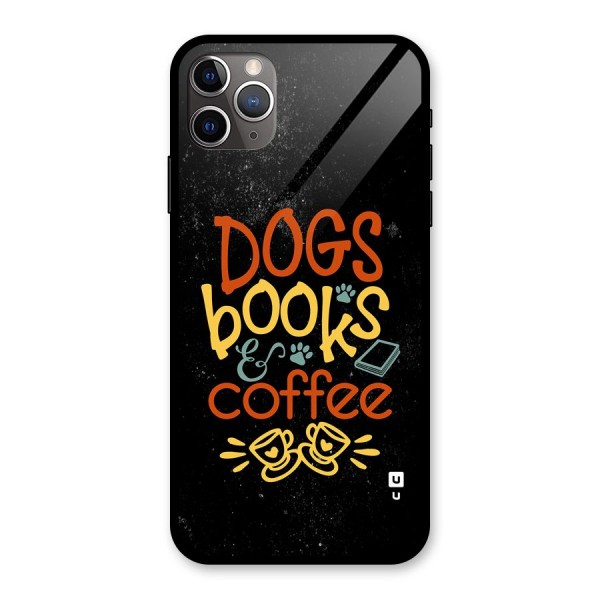 Dogs Books Coffee Glass Back Case for iPhone 11 Pro Max