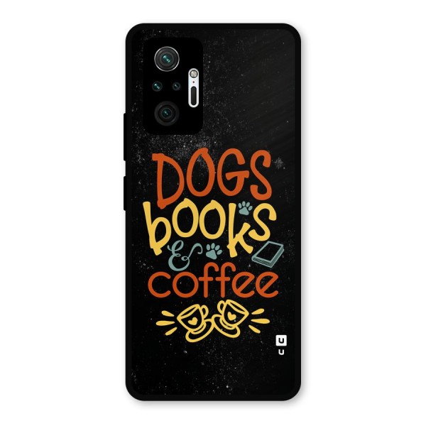 Dogs Books Coffee Metal Back Case for Redmi Note 10 Pro Max