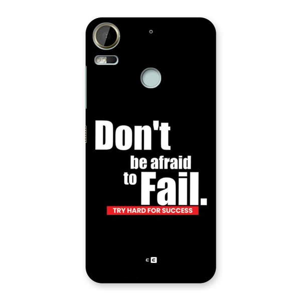 Dont Be Afriad Back Case for Desire 10 Pro