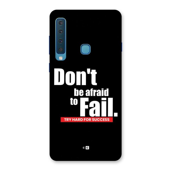 Dont Be Afriad Back Case for Galaxy A9 (2018)