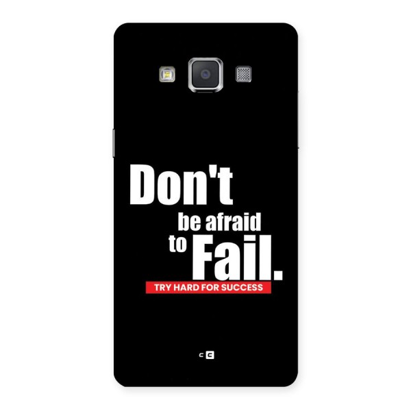 Dont Be Afriad Back Case for Galaxy Grand 3