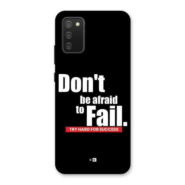 Dont Be Afriad Back Case for Galaxy M02s