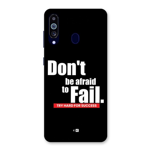 Dont Be Afriad Back Case for Galaxy M40