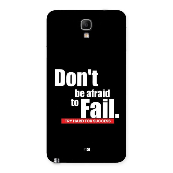 Dont Be Afriad Back Case for Galaxy Note 3 Neo