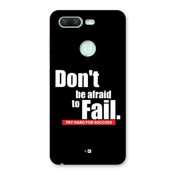 Dont Be Afriad Back Case for Gionee S10