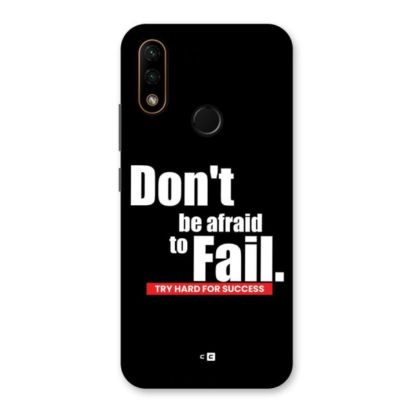 Dont Be Afriad Back Case for Lenovo A6 Note