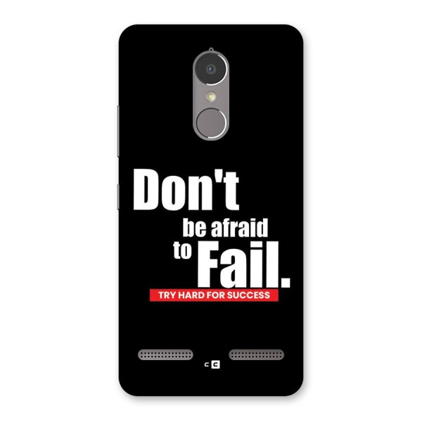 Dont Be Afriad Back Case for Lenovo K6 Power