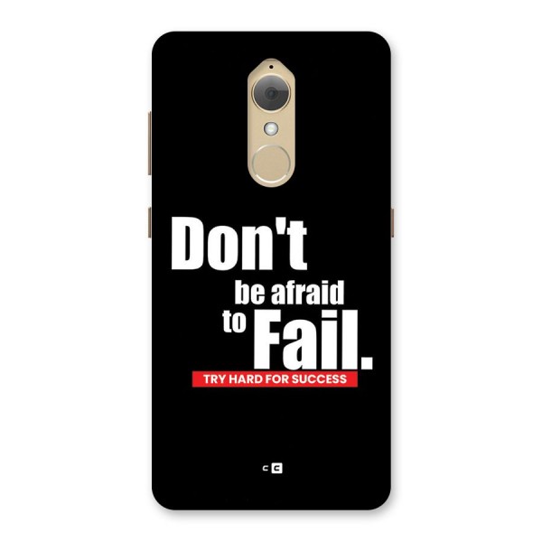 Dont Be Afriad Back Case for Lenovo K8