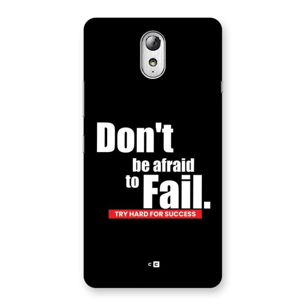 Dont Be Afriad Back Case for Lenovo Vibe P1M