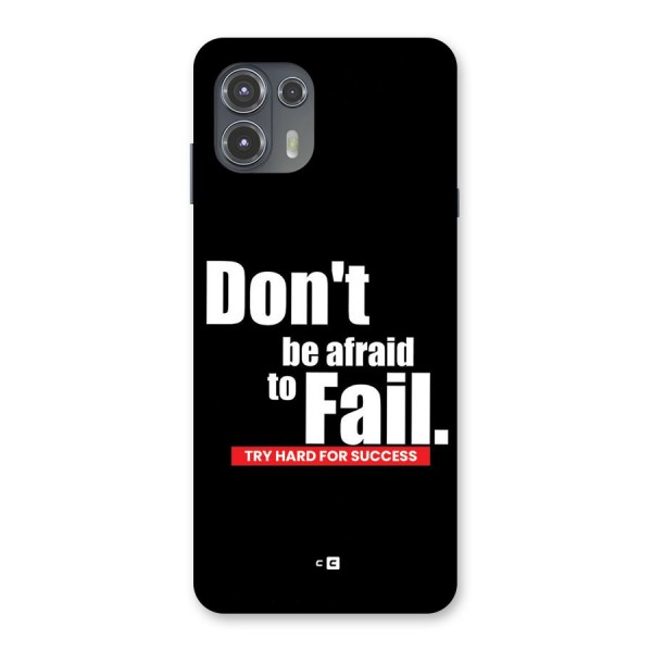 Dont Be Afriad Back Case for Motorola Edge 20 Fusion