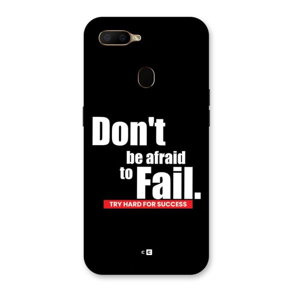 Dont Be Afriad Back Case for Oppo A5s