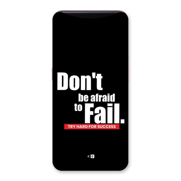 Dont Be Afriad Back Case for Oppo Find X