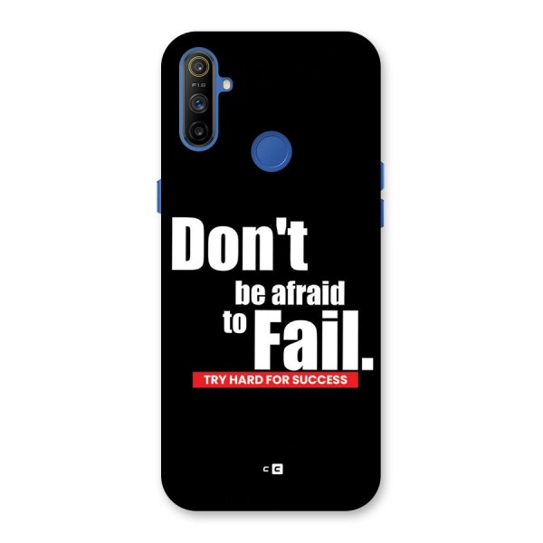 Dont Be Afriad Back Case for Realme Narzo 10A