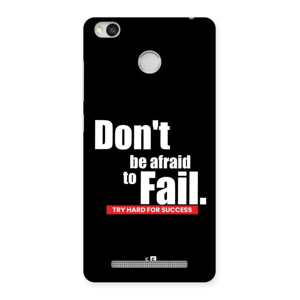 Dont Be Afriad Back Case for Redmi 3S Prime