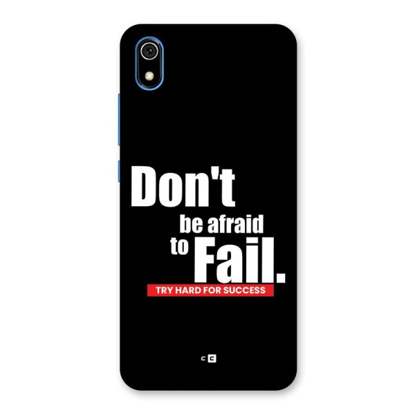 Dont Be Afriad Back Case for Redmi 7A