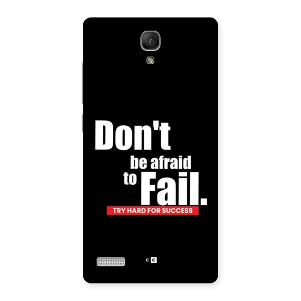 Dont Be Afriad Back Case for Redmi Note