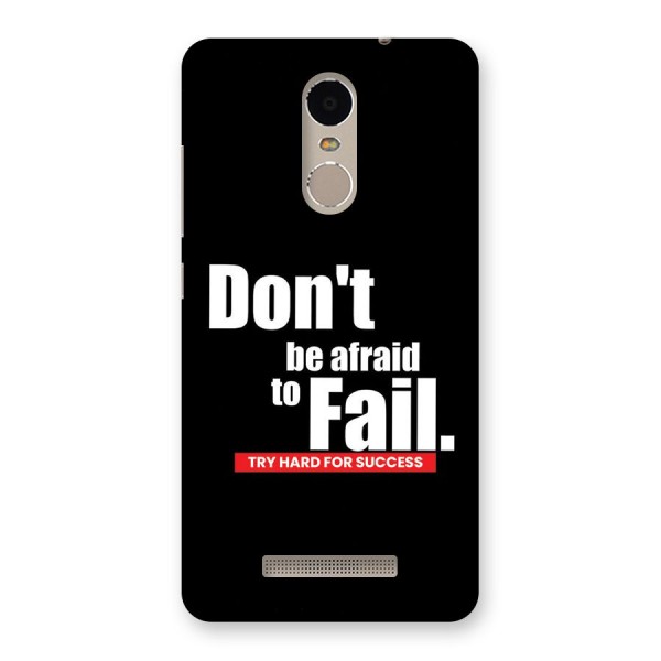 Dont Be Afriad Back Case for Redmi Note 3