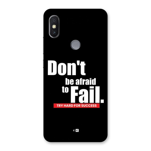 Dont Be Afriad Back Case for Redmi Y2