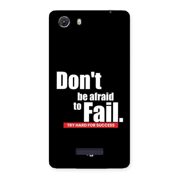 Dont Be Afriad Back Case for Unite 3