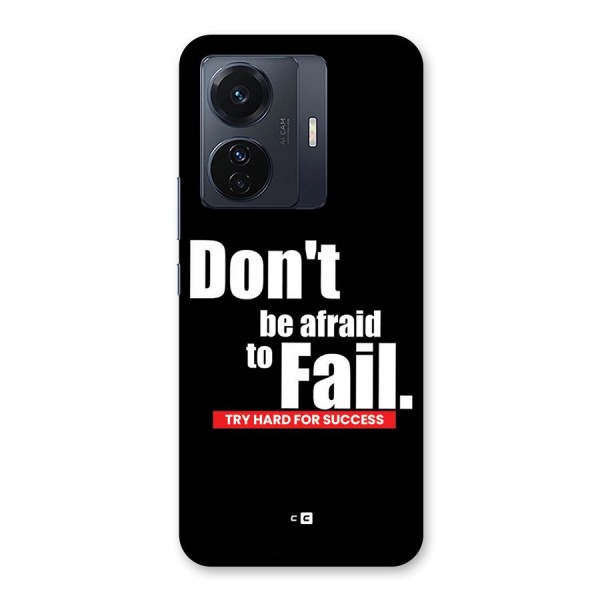 Dont Be Afriad Back Case for Vivo iQOO Z6 Pro