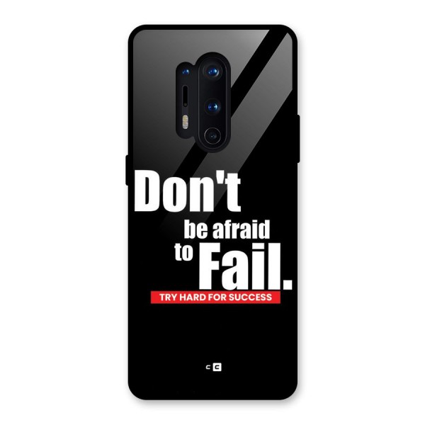 Dont Be Afriad Glass Back Case for OnePlus 8 Pro