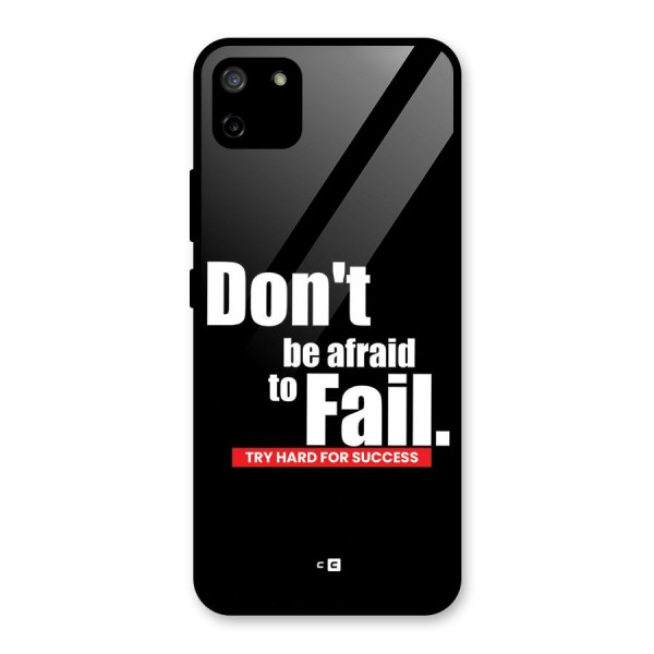 Dont Be Afriad Glass Back Case for Realme C11