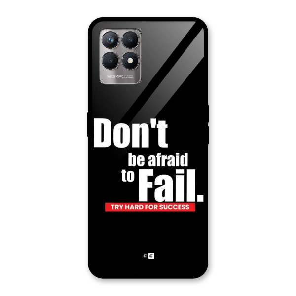 Dont Be Afriad Glass Back Case for Realme Narzo 50