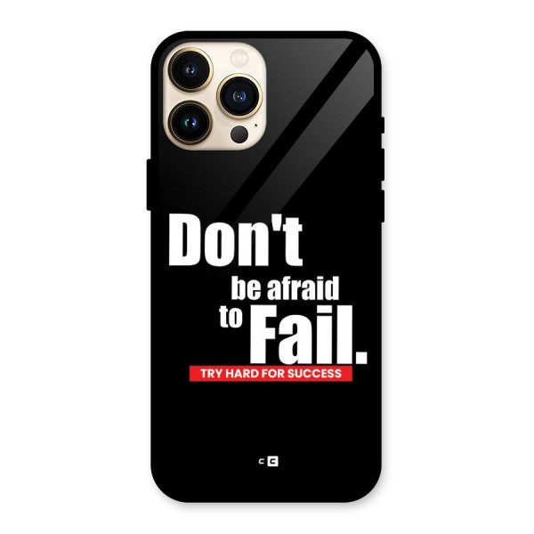 Dont Be Afriad Glass Back Case for iPhone 13 Pro Max