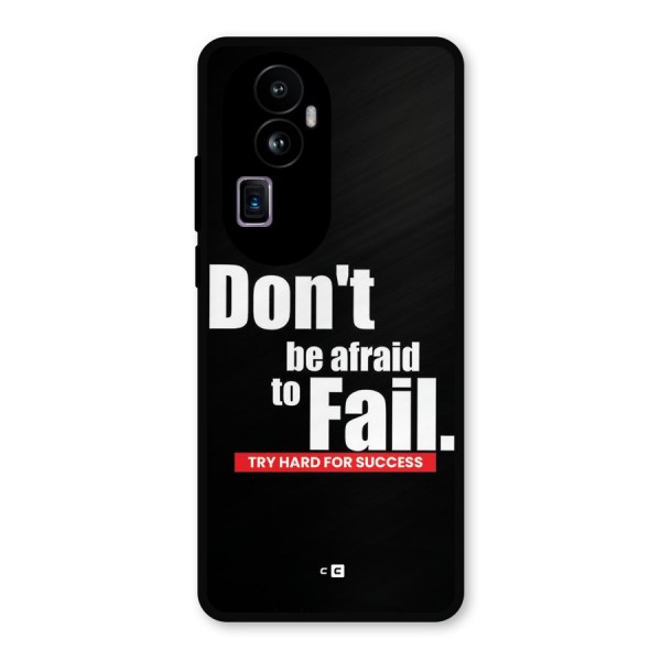 Dont Be Afriad Metal Back Case for Oppo Reno10 Pro Plus