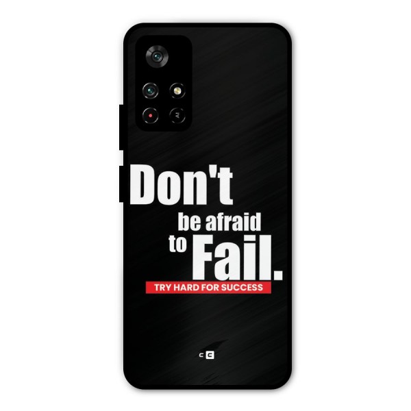 Dont Be Afriad Metal Back Case for Poco M4 Pro 5G