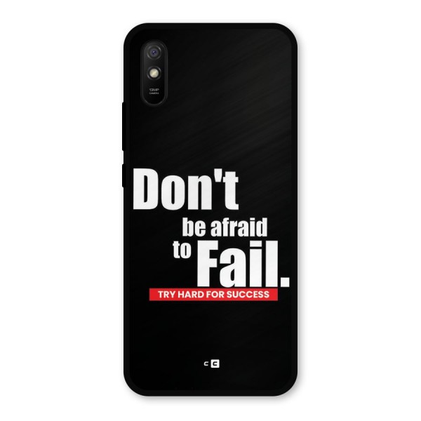 Dont Be Afriad Metal Back Case for Redmi 9i