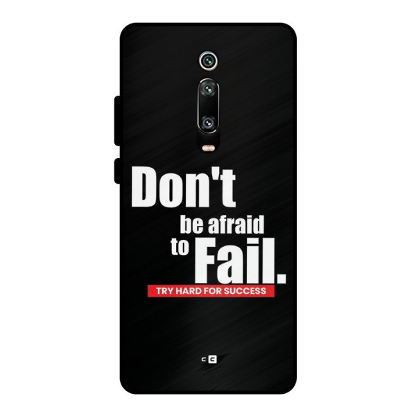 Dont Be Afriad Metal Back Case for Redmi K20 Pro