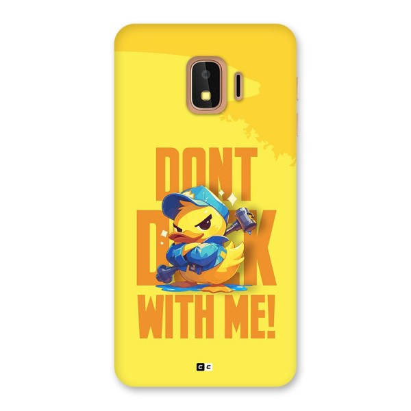 Dont Duck With Me Back Case for Galaxy J2 Core