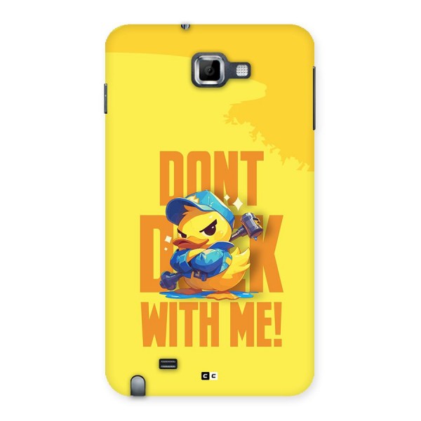 Dont Duck With Me Back Case for Galaxy Note