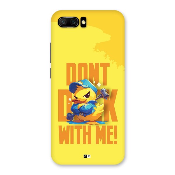 Dont Duck With Me Back Case for Honor 10