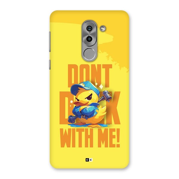 Dont Duck With Me Back Case for Honor 6X