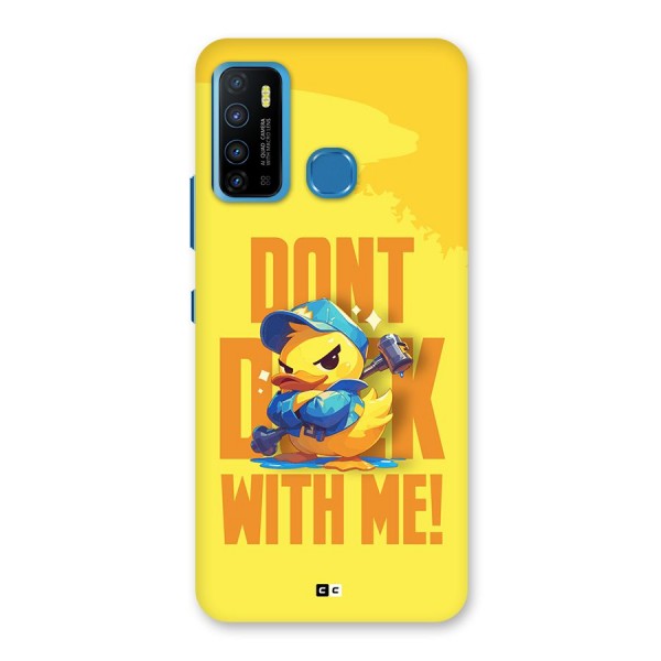 Dont Duck With Me Back Case for Infinix Hot 9