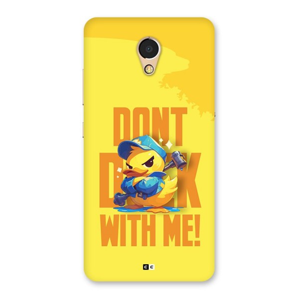 Dont Duck With Me Back Case for Lenovo P2