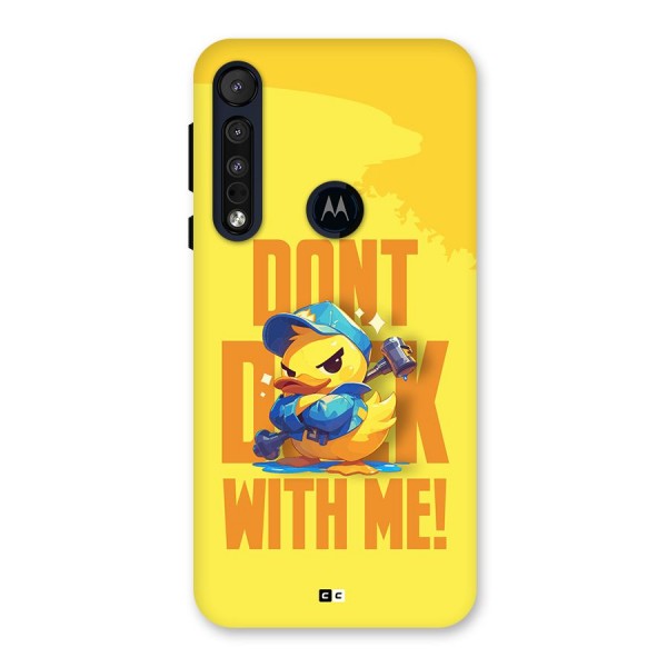 Dont Duck With Me Back Case for Motorola One Macro