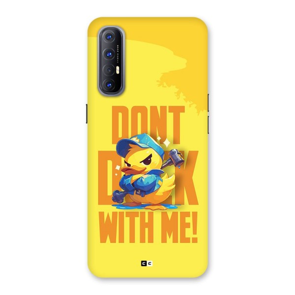 Dont Duck With Me Back Case for Oppo Reno3 Pro