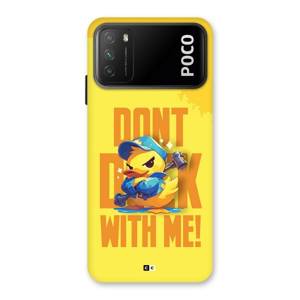 Dont Duck With Me Back Case for Poco M3